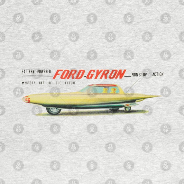 Ford Gyron - The Mystery Car of the Future - Non Stop Action by offsetvinylfilm